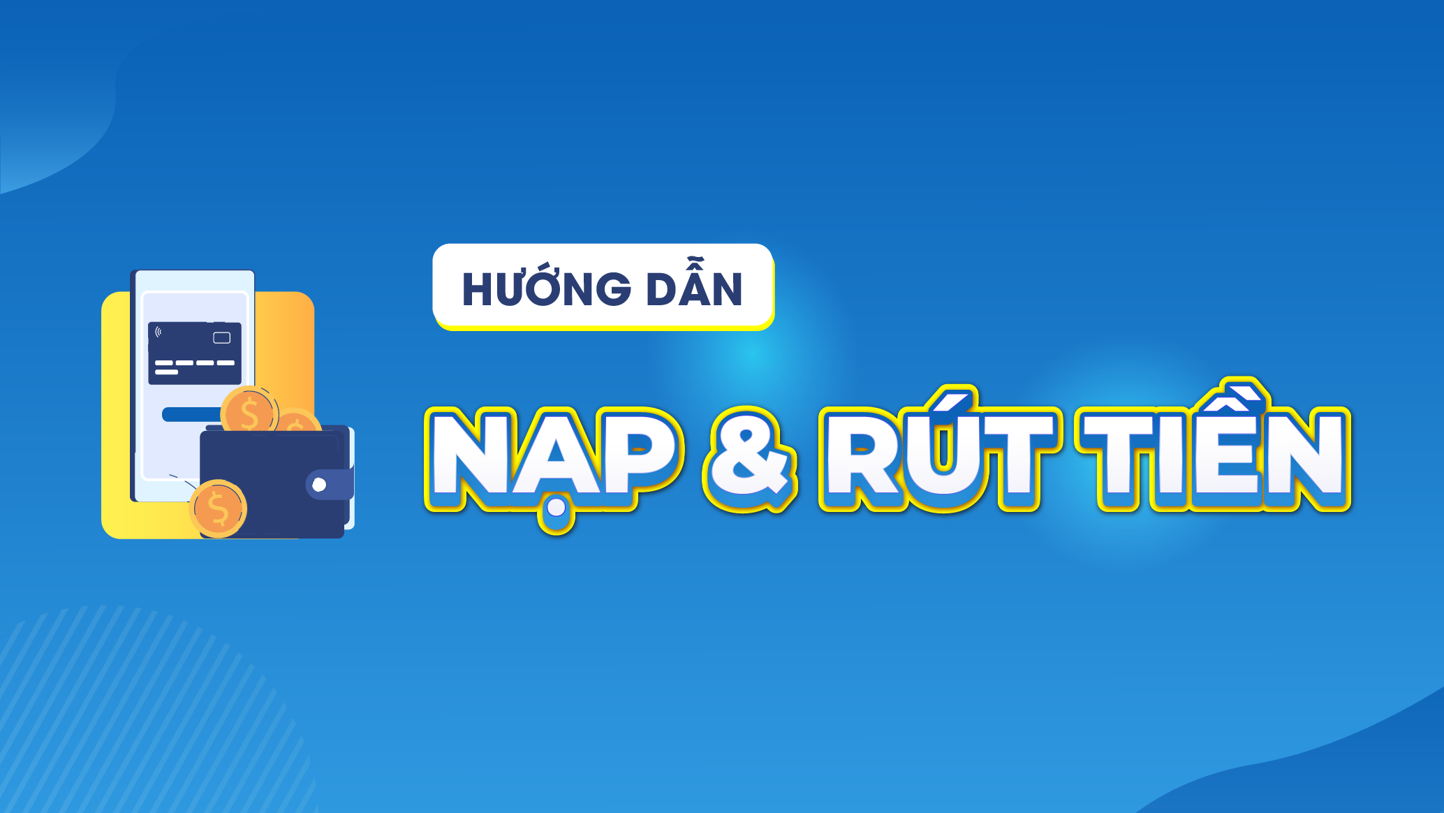 HƯỚNG DẪN NẠP/ RÚT TIỀN TRÊN ỨNG DỤNG TÀI XẾ HEYU